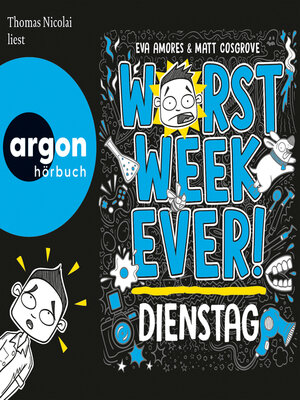 cover image of Worst Week Ever--Dienstag--Worst Week Ever, Band 2 (Ungekürzte Lesung)